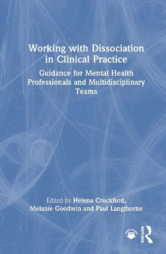 Cover image for Working with Dissociation in Clinical Practice