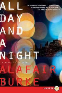 Cover image for All Day and a Night: A Novel of Suspense