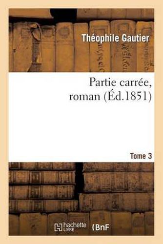 Cover image for Partie Carree, Roman. Tome 3