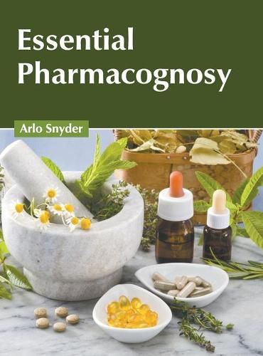 Cover image for Essential Pharmacognosy