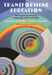 Cover image for Transforming Education: Reimagining Learning, Pedagogy and Curriculum