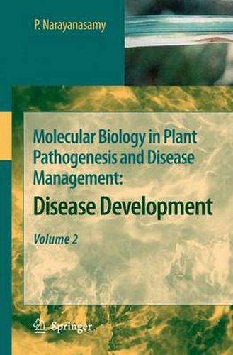 Cover image for Molecular Biology in Plant Pathogenesis and Disease Management:: Disease Development, Volume 2