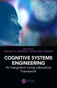 Cover image for Cognitive Systems Engineering: An Integrative Living Laboratory Framework