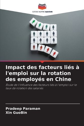 Cover image for Impact des facteurs lies a l'emploi sur la rotation des employes en Chine