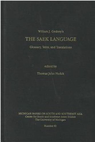Cover image for The Saek Language: Glossaries, Texts, and Translations