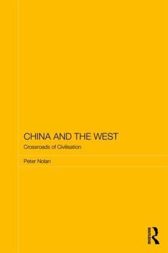 Cover image for China and the West: Crossroads of Civilisation