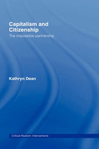 Capitalism and Citizenship: The impossible partnership