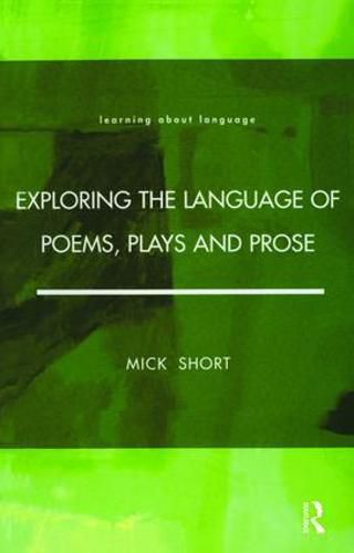 Cover image for Exploring the Language of Poems, Plays and Prose