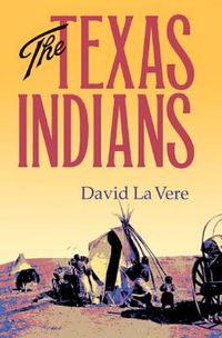 Cover image for The Texas Indians