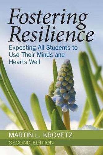 Cover image for Fostering Resilience: Expecting All Students to Use Their Minds and Hearts Well