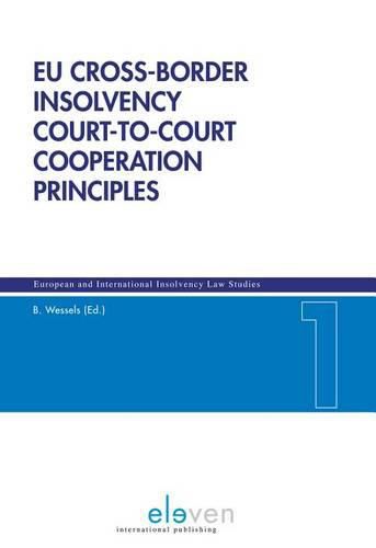 Cover image for Eu Cross-Border Insolvency Court-To-Court Cooperation Principles, 1