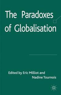 Cover image for The Paradoxes of Globalisation