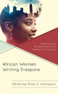 Cover image for African Women Writing Diaspora