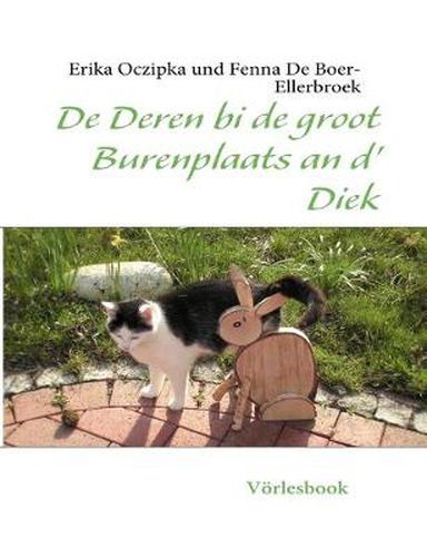 Cover image for De Deren bi de groot Burenplaats an d' Diek: Voerlesbook