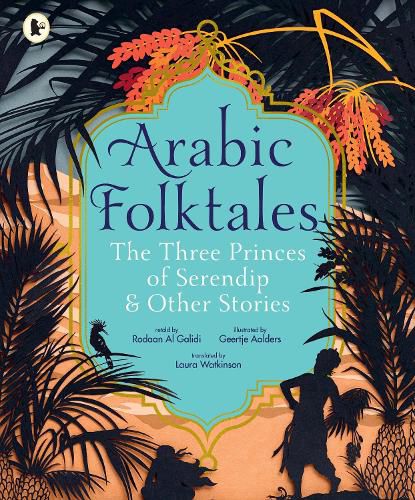 Cover image for Arabic Folktales: The Three Princes of Serendip and Other Stories