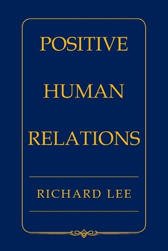 Positive Human Relations