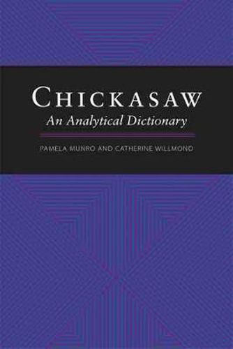 Cover image for Chickasaw: An Analytical Dictionary