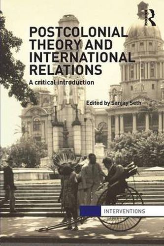 Cover image for Postcolonial Theory and International Relations: A critical introduction