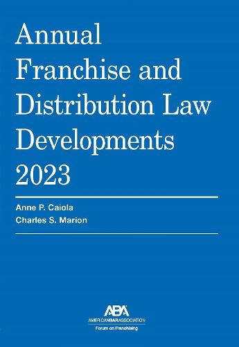 Cover image for Annual Franchise and Distribution Law Developments 2023