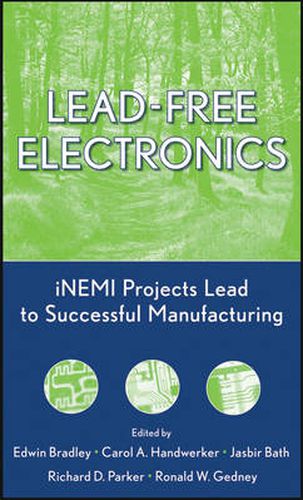 Cover image for Lead Free Electronics: INEMI Projects Lead to Successful Manufacturing