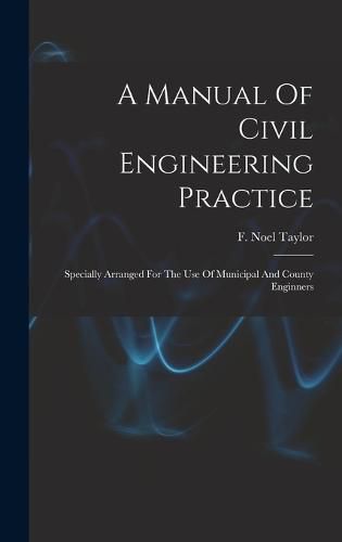 Cover image for A Manual Of Civil Engineering Practice