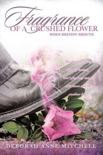 Cover image for Fragrance of a Crushed Flower