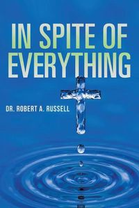 Cover image for In Spite of Everything