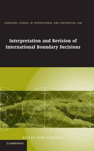 Cover image for Interpretation and Revision of International Boundary Decisions