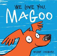 Cover image for We Love You, Magoo