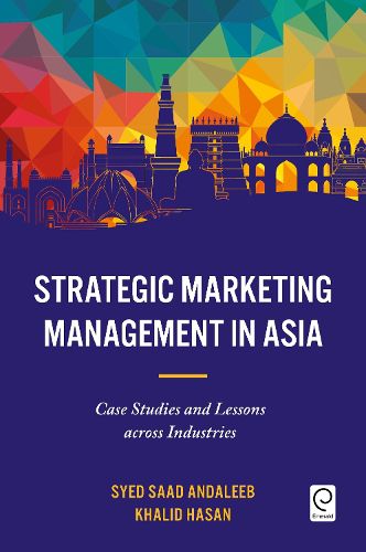 Cover image for Strategic Marketing Management in Asia: Case Studies and Lessons across Industries