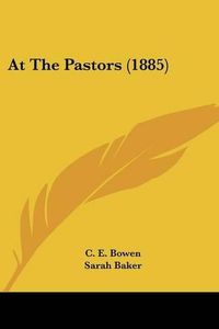 Cover image for At the Pastors (1885)