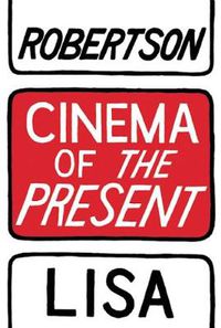 Cover image for Cinema of the Present