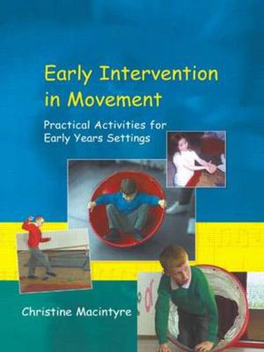 Cover image for Early Intervention in Movement: Practical activities for early years settings