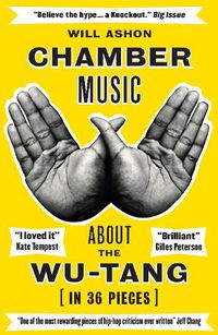 Cover image for Chamber Music: About the Wu-Tang (in 36 Pieces)