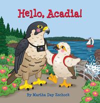 Cover image for Hello, Acadia!