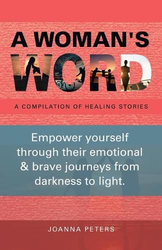 Cover image for A Woman's Word: A Compilation of Healing Stories