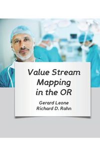 Cover image for Value Stream Mapping in the OR