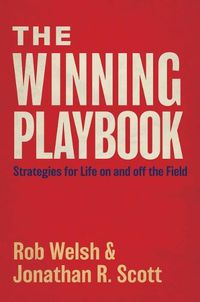 Cover image for The Winning Playbook: Strategies for Life on and Off the Field
