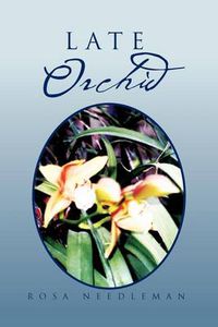 Cover image for Late Orchid