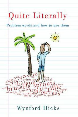 Cover image for Quite Literally: Problem Words and How to use Them