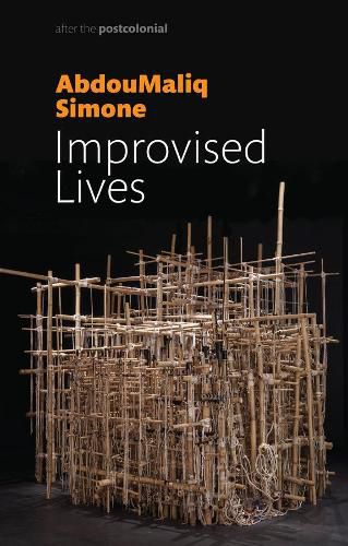 Cover image for Improvised Lives: Rhythms of Endurance in an Urban South
