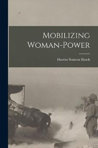 Cover image for Mobilizing Woman-Power