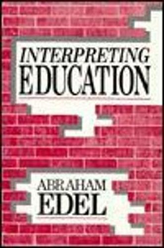 Interpreting Education: Science, Ideology and Value