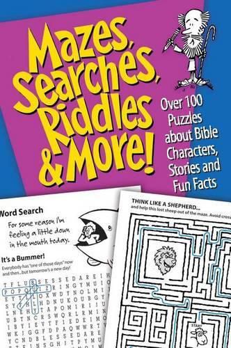 Cover image for Mazes, Searches, Riddles & More: Over 1,000 Puzzles about Bible Characters, Stories, and Fun Facts