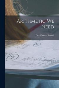 Cover image for Arithmetic We Need