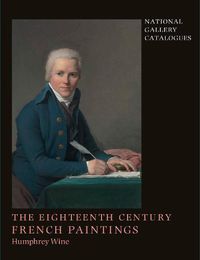 Cover image for National Gallery Catalogues: The Eighteenth-Century French Paintings