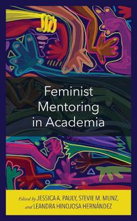 Cover image for Feminist Mentoring in Academia