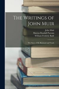 Cover image for The Writings of John Muir