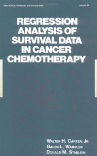 Cover image for Regression Analysis of Survival Data in Cancer Chemotherapy