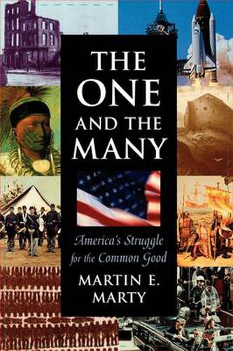 Cover image for The One and the Many: America's Struggle for the Common Good